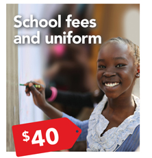 School Fees and Uniform $40