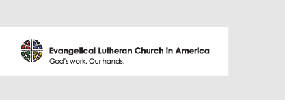 <Evangelical Lutheran Church in America God's work. Our hands.>