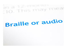 Braille or Audio